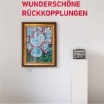 Frieder Butzmann: Wunderschöne Rückkopplungen