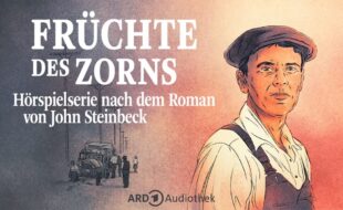 John Steinbeck: Früchte des Zorns