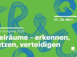 Kölner Kongress 2026 Freiräume - erkenne, nutzen, verteidigen